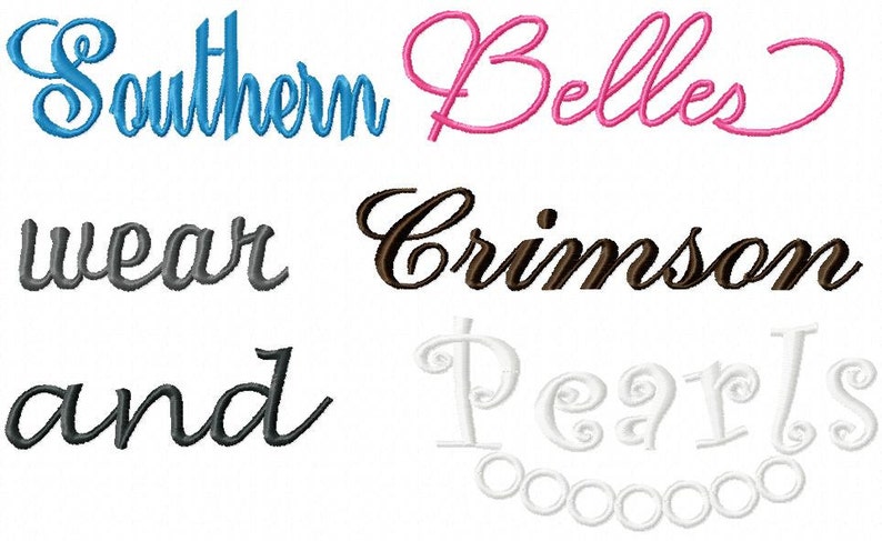 May include: A graphic design with the text "Southern Belles wear Crimson and Pearls" in different colors and fonts. The text is in a cursive style.