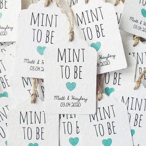 Mint to Be personalisierte Tags - Hochzeit Gastgeschenke - Gastgeschenke, Hochzeitstags, Verlobung, Party, Junggesellinnenabschied