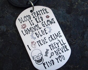 True Crime Lover Hand-stamped Keychain