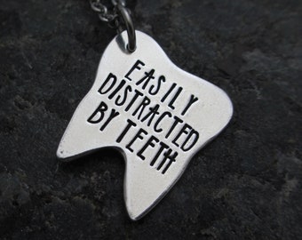 Easily Distracted By Teeth: Hand-stamped Tooth Necklace, Keychain, or Charm