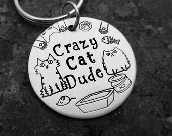 Crazy Cat Dude: Hand-stamped Cat Dad Keychain