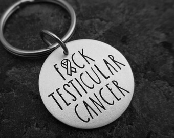 Fuck Testicular Cancer: Hand-stamped Necklace, Keychain, or Charm
