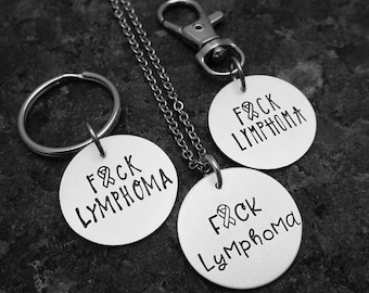 F*ck Lymphoma - Hand Stamped Necklace, Keychain, or Charm - Cancer Jewelry - Stamping Cancer Out - Cancer Awareness