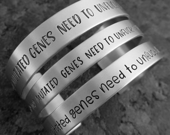 My mutated genes need to unfuck themselves - Hand stamped Cuff Bracelet - Cancer Jewelry - Cancer Awareness - Disease Awareness