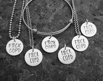 F*CK COPD - Hand Stamped Bracelet, Necklace, or Charm - Chronic Obstructive Pulmonary Disease Awareness - COPD Support Jewelry