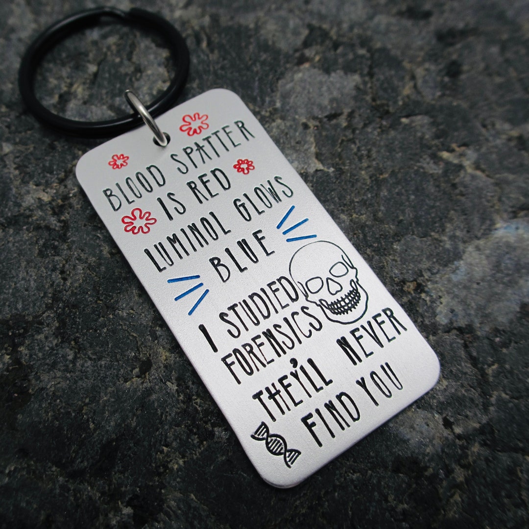 Funny Forensics Keychain Forensics Gift Forensic Science Keychain