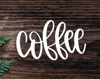 Vinyl Coffee Decal For Water Bottle, Tumbler Cup Sticker Laptop Decal Car Decal Mom Gift