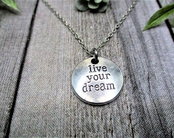 Live Your Dream Necklace Empowering Necklace Inpired Words Jewelry Gifts For Her Live Your Dream Jewelry