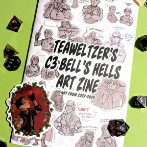 May include: A white art zine titled TEAWELTZER'S C3 BELL'S HELLS ART ZINE ART FROM 2022-2025 featuring numerous black and white character sketches, speech bubbles, and a colorful sticker of a character holding a red fruit surrounded by green leaves.