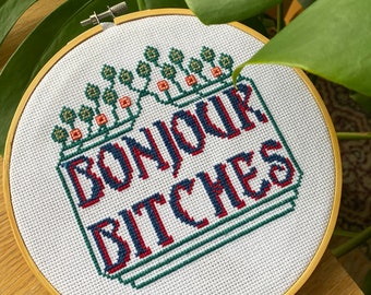 CROSS STICH PATTERN- Bonjour Bitches