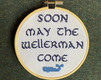 CROSS STITCH KIT- Soon May The Wellerman Come