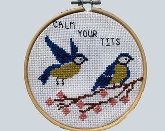 CROSS STITCH PATTERN- Calm Your Tits