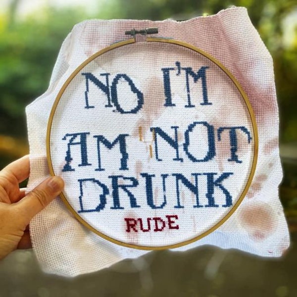 Cross Stitch KIT- I'm Not Drunk