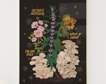 Cultivate Motherful Ways of Caring Print | social justice, solidarity, abolition, healing, self-love, motherwort, mushroom illustration