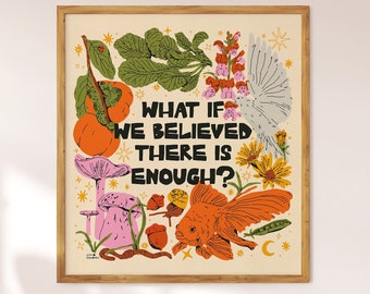 What If We Believed Art Print | abolition, liberation, resistance art, sustainability, activism, abundance, social justice, climate justice