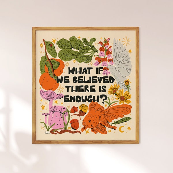 What If We Believed Art Print | Nature Botanical Art | LGBTQ BIPOC, Disability Justice, Palestinian Liberation | Inspirational Poster
