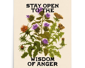 The Wisdom of Anger Art Print | healing quotes, spiritual art, feminist, lgbtq, queer, bipoc, dandelion, social justice, spiritual, burdock