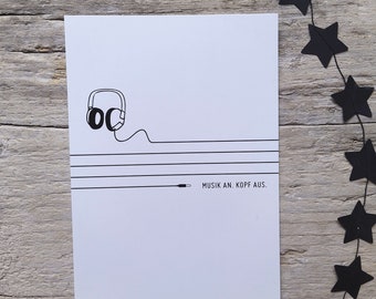 Musik an. Kopf aus | Postkarte