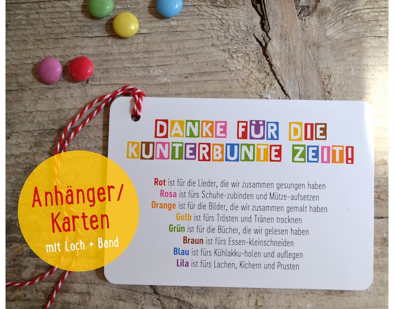 May include: A colorful card with the text "DANKE F&Uuml;R DIE KUNTERBUNTE ZEIT!" and a list of activities associated with different colors. The card is labeled "Anh&auml;nger/Karten mit Loch + Band".