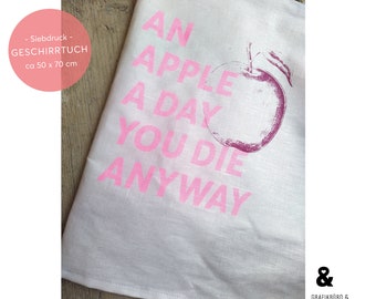 an apple a day – Geschirrtuch Siebdruck Humor Grafikdesign