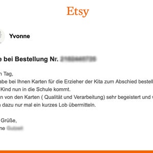 May include: A screenshot of an Etsy customer service email. The email is from Yvonne and is titled "Help with order number #". The email thanks the seller for the cards and says that she is very happy with the quality and workmanship.