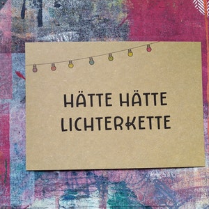 Cartão postal »hätte hätte Lichterkette« lustig Humor Kraftkarton
