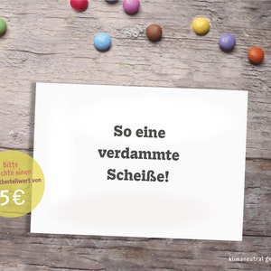 Also eine verdammte Scheiße | Postkarte Humor klimaneutral gedruckt