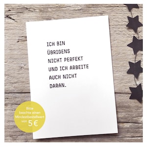 Ich bin übrigens nicht perfekt | Postkarte Büro Humor lustig Achtsamkeit Paar Therapie Resilienz