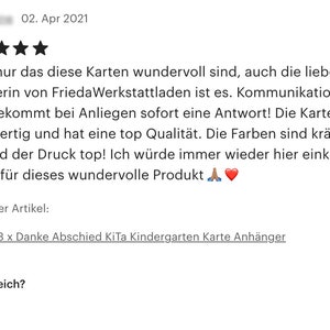 May include: Five-star review of a set of cards with a picture of the cards and the text "3 x Danke Abschied KiTa Kindergarten Karte Anh&auml;nger". The review states that the cards are wonderful and the seller is very responsive. The reviewer also mentions that the cards are high quality and the colors are vibrant.