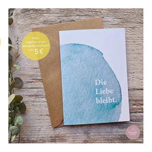Klappkarte »Die Liebe bleibt« | Beileidskarte kondolieren Trauer Kondolenzkarte Beerdigung Liebe Partner Tod Trauerkarte