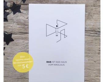 DAS ist das Haus vom Nikolaus | Postkarte Weihnachtskarte Typografie Design Advent Weihnachten Illustration
