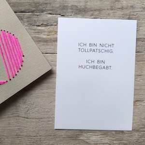 Non ho alcun pedaggio. Ich bin huchbegabt / Postkarte lustig Humor Schrift klimaneutral gedruckt