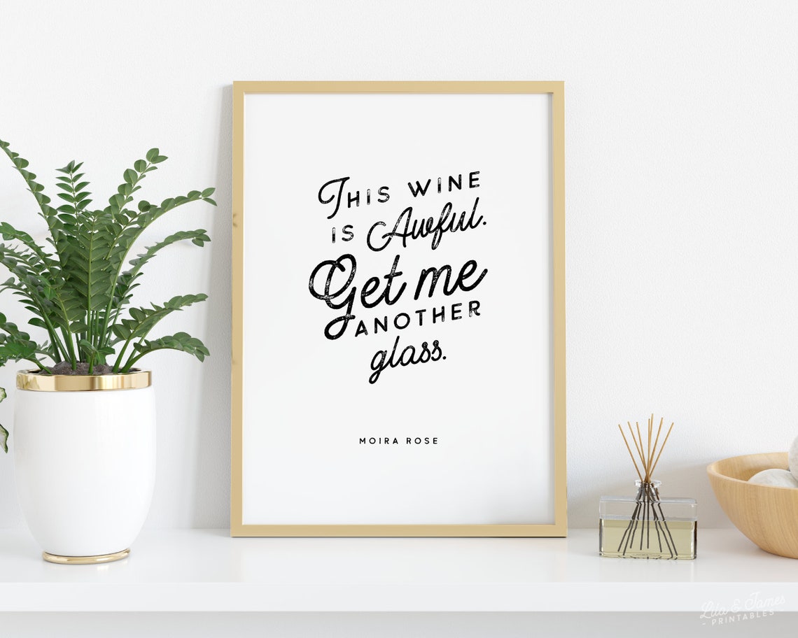 Moira Rose Wine Quote Digital Download Schitt's Creek Etsy