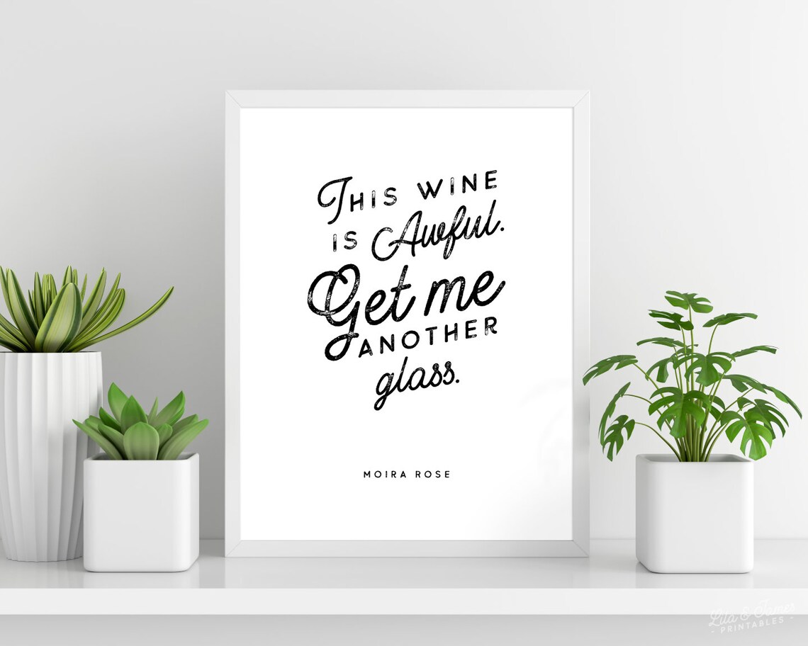 Moira Rose Wine Quote Digital Download Schitt's Creek Etsy