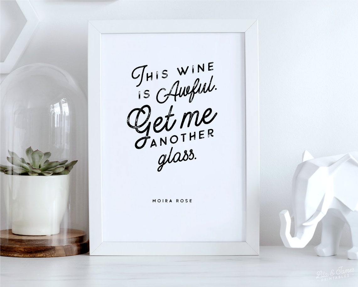 Moira Rose Wine Quote Digital Download Schitt's Creek Etsy
