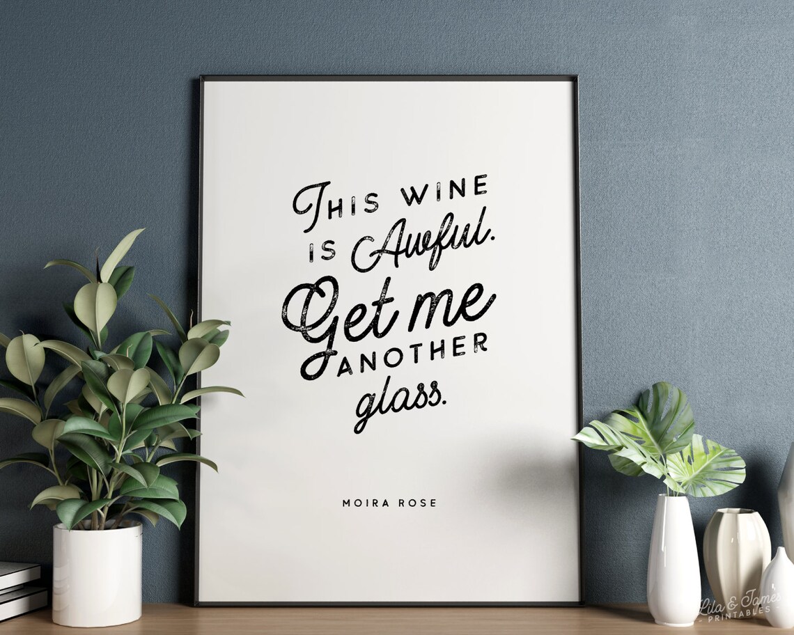 Moira Rose Wine Quote Digital Download Schitt's Creek Etsy
