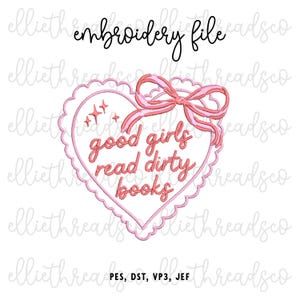 Good Girls Read Dirty Books borduurontwerp, Book Lover borduurontwerp, digitale download