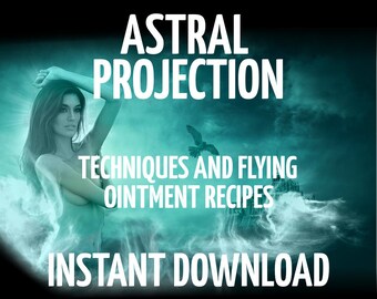 Astral Projection Techniques, Flying Ointment Recipes, Wicca, Witchcraft, Book of Shadows Pages, Divination, Instant Download, Pagan, Dreams