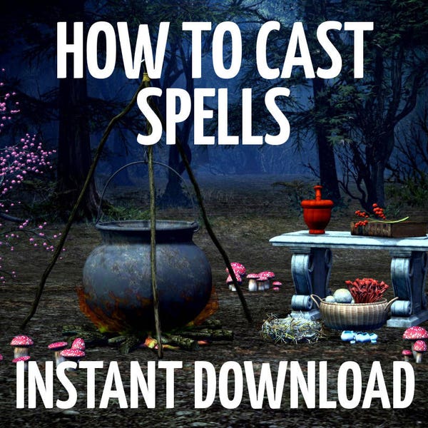 How to Cast Spells, Spell Casting Guide, Wiccan, Witchcraft, Cast Wiccan Spells, Learn to Cast Spells, Book of Shadows Pages,