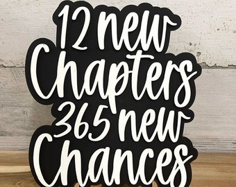12 new chapters 364 chances shelf sitter- Affirmation sign - Home decor