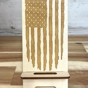 Cell Phone Stand - Cell Phone Holder - Office Decor - Charging Stand - Laser Cut Wood Dad- Gifts - Flag Phone stand