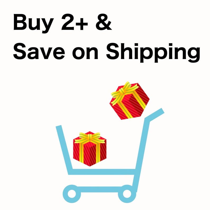 May include: Illustration of a light blue shopping cart with two red gift boxes with yellow bows. The text "Buy 2+ & Save on Shipping" is in black above the cart.