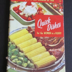 Quick Dishes Cookbook 101, Culinary Arts Institute, 1955, Vintage