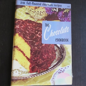 The Chocolate Cookbook 104, Culinary Arts Institute, 1955, Vintage