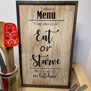 Today&#39;s Menu sign, Mom Gift, Farmhouse sign, Rustic Home Decor, Kitchen Wall Decor, Funny Sign