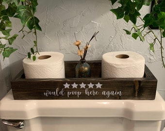 Would Poop Here Again - toilet paper tank tray caddy  - back of toilet storage box - bathroom storage - funny sayings for bathroom