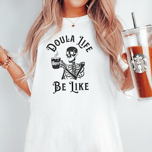 Doula Shirt, Let&#39;s Doula This, Doula Life, Birth Worker&#39;s Shirt, Labor and Delivery Nurse, Nurse Life, Midwife Shirt, Midwife Student Shirt