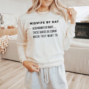 Funny midwife shirt, Midwife gift, student midwife, midwife appreciation gift, , birth shirt, midwife thank you gift, gift for birth lovers