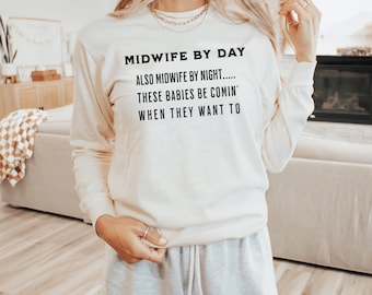 Funny midwife shirt, Midwife gift, student midwife, midwife appreciation gift, , birth shirt, midwife thank you gift, gift for birth lovers