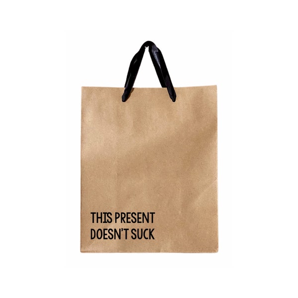 This Present Doesn't Suck Gift Bag, Funny Gift Wrapping, Sarcastic Gift Bag, Humor Gift Bag, White Elephant Gift Bags, Gag gift